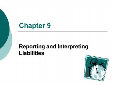 Reporting and Interpreting Liabilities