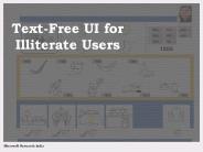 Text-Free UI for Illiterate Users