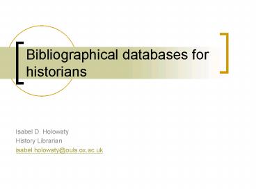 Bibliographical databases for historians