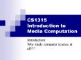 CS1315 Introduction to Media Computation PowerPoint PPT Presentation