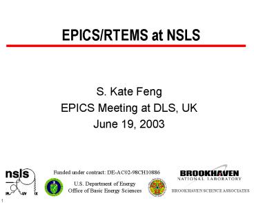 EPICSRTEMS at NSLS