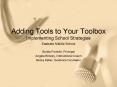 Adding Tools to Your Toolbox Implementing School Strategies Eastside Middle School PowerPoint PPT Presentation