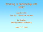 Working in Partnership with Health