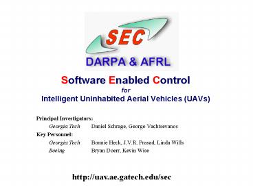 Software Enabled Control for Intelligent Uninhabited Aerial Vehicles UAVs
