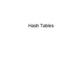 Hash Tables PowerPoint PPT Presentation