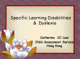 Specific Learning Disabilities PowerPoint PPT Presentation