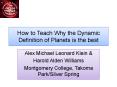 How to Teach Why the Dynamic Definition of Planets is the best PowerPoint PPT Presentation