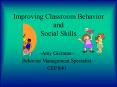 Improving Classroom Behavior and Social Skills PowerPoint PPT Presentation