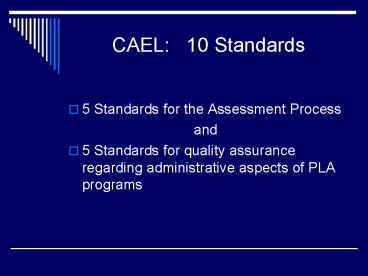 CAEL: 10 Standards
