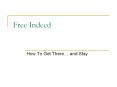 Free Indeed PowerPoint PPT Presentation