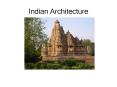 Indian Architecture PowerPoint PPT Presentation