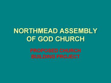 NORTHMEAD ASSEMBLY OF GOD CHURCH