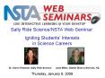 Sally Ride Science/NSTA Web Seminar: PowerPoint PPT Presentation