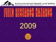 FIELD RESEARCH HAZARDS PowerPoint PPT Presentation