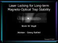 Laser Locking for Long-term Magneto-Optical Trap Stability PowerPoint PPT Presentation