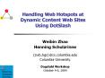 Handling Web Hotspots at Dynamic Content Web Sites Using DotSlash PowerPoint PPT Presentation