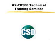 KX-TD500 Technical Training Seminar