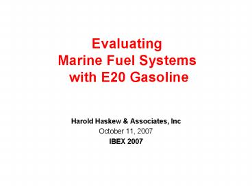Evaluating Marine Fuel Systems with E20 Gasoline