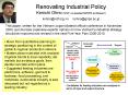 Renovating Industrial Policy Kenichi Ohno (VDF co-leader/GRIPS professor) kohno@vdf.org.vn   kohno@grips.ac.jp PowerPoint PPT Presentation