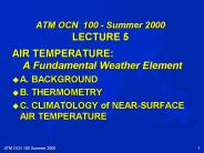 ATM OCN 100 - Summer 2000 LECTURE 5