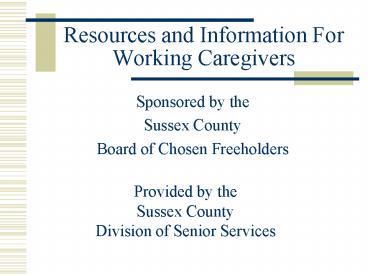Resources and Information For Working Caregivers