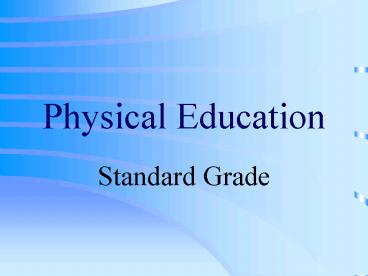 Physical Education