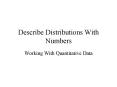 Describe Distributions With Numbers PowerPoint PPT Presentation