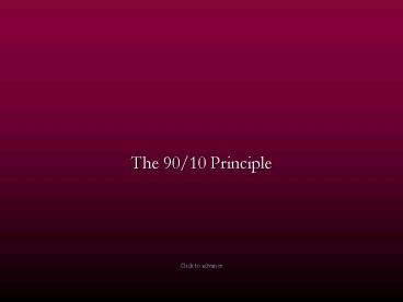 The 9010 Principle