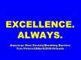 EXCELLENCE. ALWAYS.  American Gem Society/Breaking Barriers Tom Peters/28April2006/Orlando PowerPoint PPT Presentation
