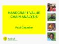 HANDCRAFT VALUE CHAIN ANALYSIS PowerPoint PPT Presentation