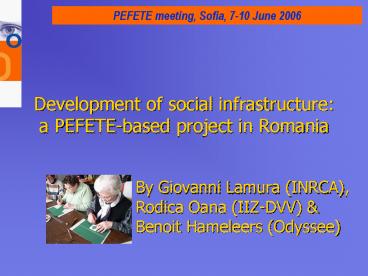 Development of social infrastructure: a PEFETEbased project in Romania