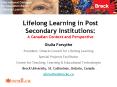 Lifelong Learning in Post Secondary Institutions: A Canadian Context and Perspective PowerPoint PPT Presentation