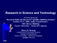 Research in Science and Technology Presented during the Research Skills and Research Capability Buil PowerPoint PPT Presentation