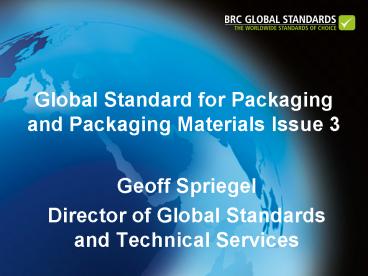 Global Standard for Packaging and Packaging Materials Issue 3