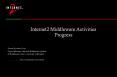 Internet2 Middleware Activities Progress PowerPoint PPT Presentation