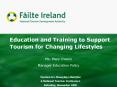 Education and Training to Support Tourism for Changing Lifestyles PowerPoint PPT Presentation