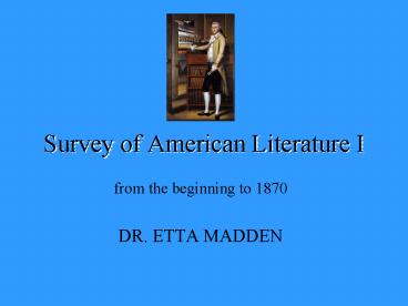 Survey of American Literature I