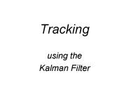 Tracking
