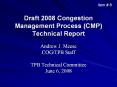 Draft 2008 Congestion Management Process (CMP) Technical Report PowerPoint PPT Presentation