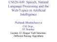 CS626-449: Speech, Natural Language Processing and the Web/Topics in Artificial Intelligence PowerPoint PPT Presentation