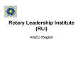 Rotary Leadership Institute RLI PowerPoint PPT Presentation