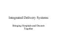 Integrated Delivery Systems PowerPoint PPT Presentation