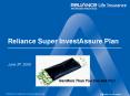 Reliance Super InvestAssure Plan PowerPoint PPT Presentation