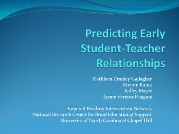 Predicting Early Student-Teacher Relationships