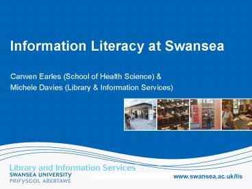 Information Literacy at Swansea
