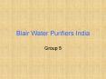 Blair Water Purifiers India PowerPoint PPT Presentation