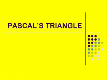 PASCALS TRIANGLE