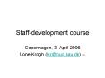 Staffdevelopment course PowerPoint PPT Presentation