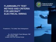 FLAMMABILITY TEST METHOD AND CRITERIA FOR AIRCRAFT ELECTRICAL WIRING