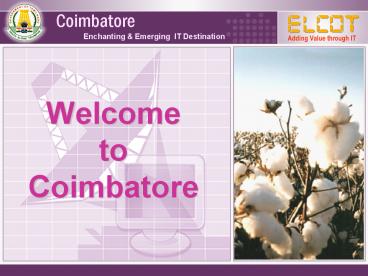 Welcome to Coimbatore